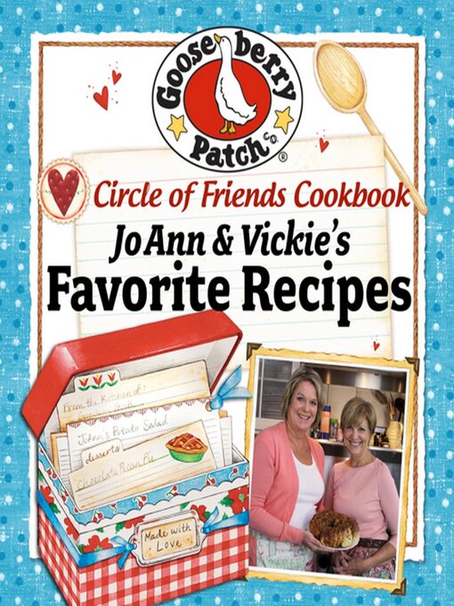 Title details for 25 of JoAnn & Vickie's Favorite Recipes by Gooseberry Patch - Available
